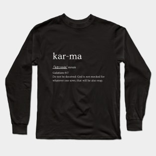 Biblical definition for Karma Long Sleeve T-Shirt